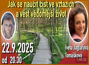 Iveta Jaglařová Tomášková: Jak se naučit číst ve vztazích a vést vědomější život