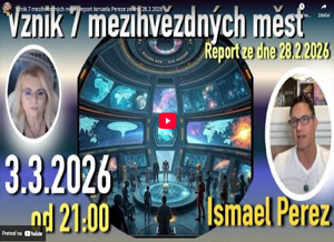 Vznik 7 mezihvězdných měst – report Ismaela Pereze ze dne 28.2.2026